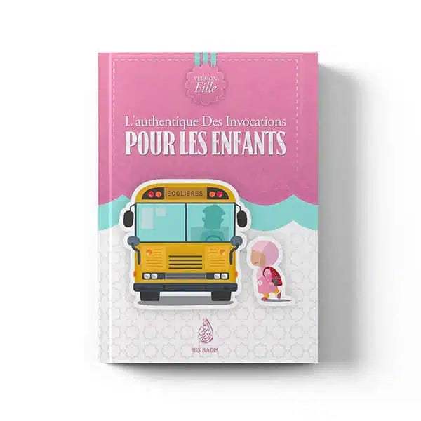 L’authentique des invocations pour les enfants