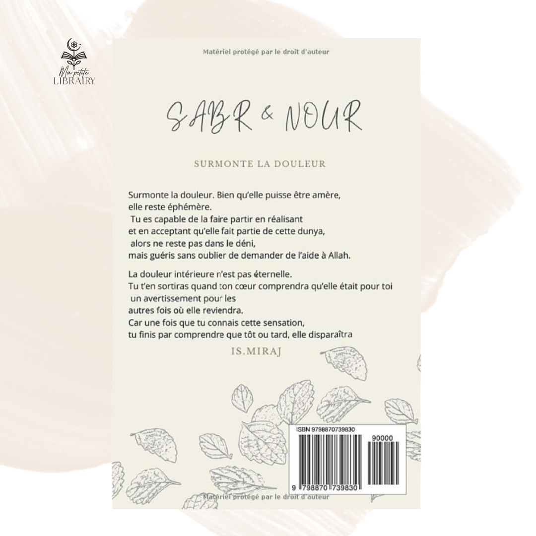 Sabr & Nour - Surmonte la douleur