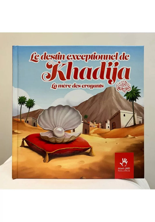 Le destin exceptionnel de Khadija