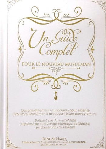 Un guide complet pour le nouveau musulman
